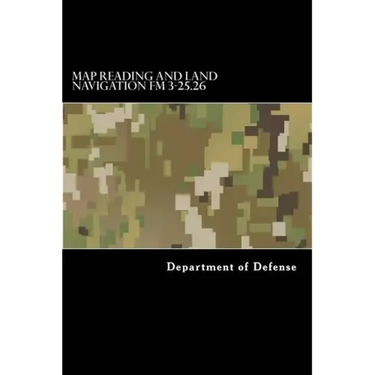 Map Reading and Land Navigation FM 3-25.26 - Paperback