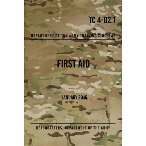 TC 4-02.1 First Aid: January 2016