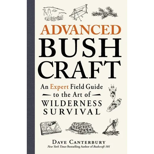 Paperback cover for Advanced Bushcraft, featuring wilderness illustrations on a cream background with a dark blue spine.
