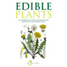 Edible Plants: An inspirational guide to choosing and growing unusual edible plants