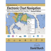 Introduction to Electronic Chart Navigation: With an Annotated ECDIS Chart No. 1