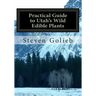 Practical Guide to Utah's Wild Edible Plants: A Survival Handbook - Paperback