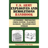 U.S. Army Explosives and Demolitions Handbook - Paperback