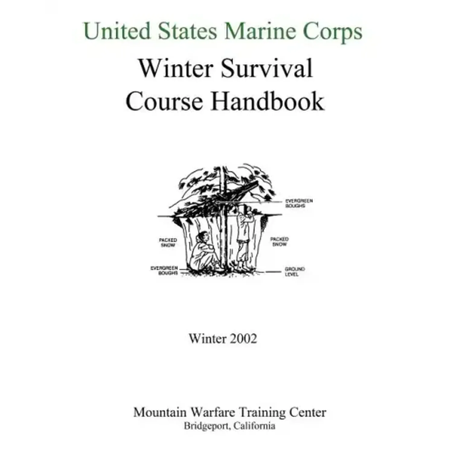 United States Marine Corps Winter Survival Course Handbook - Paperback