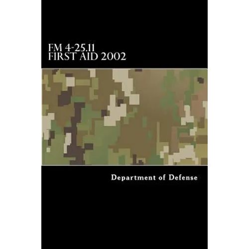 FM 4-25.11 First Aid 2002
